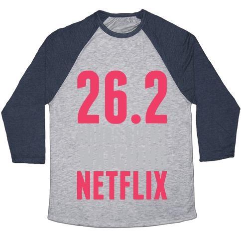 Virgin Teez  Baseball Tee 26.2 HOURS SPENT WATCHING NETFLIX UNISEX TRI-BLEND BASEBALL TEE