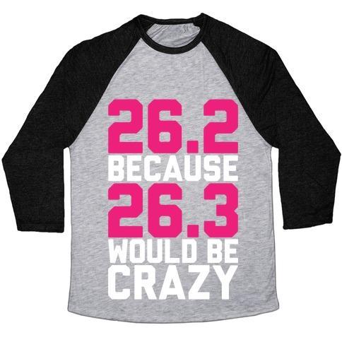 Virgin Teez  Baseball Tee 26.3 WOULD BE CRAZY UNISEX TRI-BLEND BASEBALL TEE