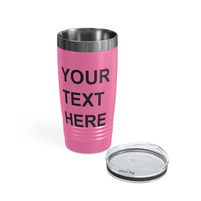 Custom Logo Tumbler, Team Logo Here Tumbler, Personalized Tumbler, Text on a Tumbler, Your Business Logo or Brand Logo Ringneck Tumbler, 20oz