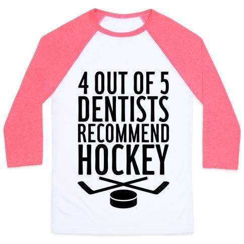 Virgin Teez  Baseball Tee 4 OUT OF 5 DENTISTS RECOMMEND HOCKEY UNISEX CLASSIC BASEBALL TEE