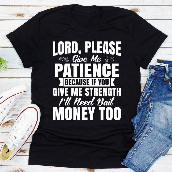 Lord Please Give Me Patience