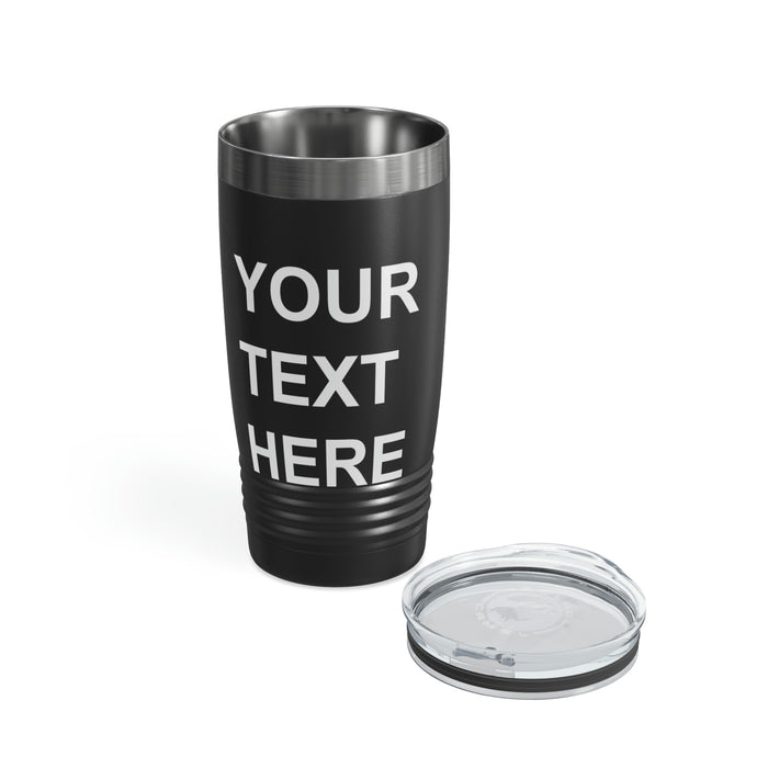 Custom Logo Tumbler, Team Logo Here Tumbler, Personalized Tumbler, Text on a Tumbler, Your Business Logo or Brand Logo Ringneck Tumbler, 20oz