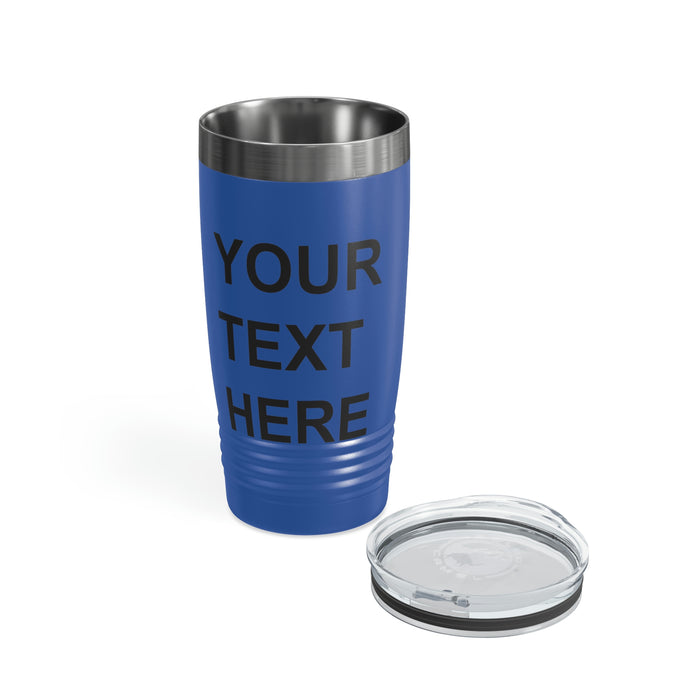Custom Logo Tumbler, Team Logo Here Tumbler, Personalized Tumbler, Text on a Tumbler, Your Business Logo or Brand Logo Ringneck Tumbler, 20oz