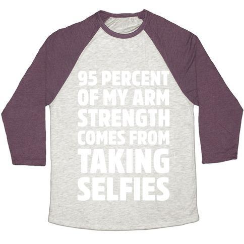 Virgin Teez  Baseball Tee 95 PERCENT OF MY ARM STRENGTH COMES FROM TAKING SELFIES UNISEX TRI-BLEND BASEBALL TEE