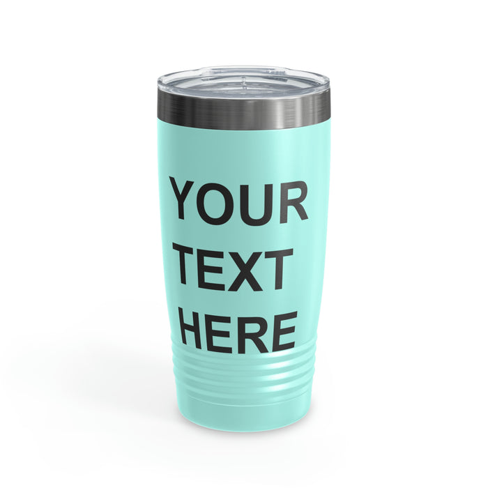 Custom Logo Tumbler, Team Logo Here Tumbler, Personalized Tumbler, Text on a Tumbler, Your Business Logo or Brand Logo Ringneck Tumbler, 20oz