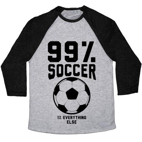 Virgin Teez  Baseball Tee 99 PERCENT SOCCER UNISEX TRI-BLEND BASEBALL TEE