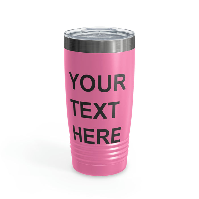 Custom Logo Tumbler, Team Logo Here Tumbler, Personalized Tumbler, Text on a Tumbler, Your Business Logo or Brand Logo Ringneck Tumbler, 20oz