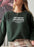 Age Has Its Advantages Sweat Shirt