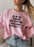 All Of The Flavors Out There And You Choose To Be Salty Sweat Shirt