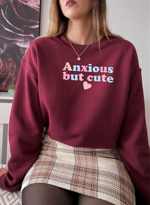 Anxious But Cute Sweat Shirt
