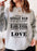 Being A Single Dad Sweat Shirt