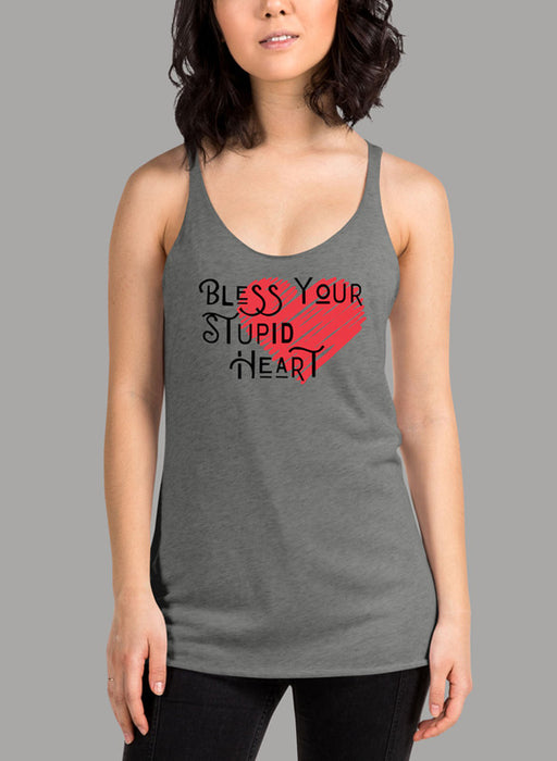 Bless Your Stupid Heart Women Tank Top