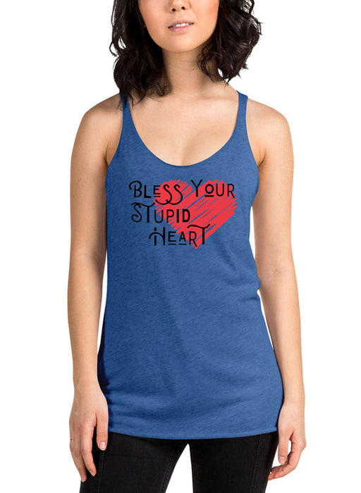 Bless Your Stupid Heart Women Tank Top