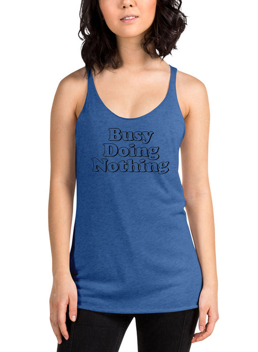 Busy Doing Nothing Women Tank Top