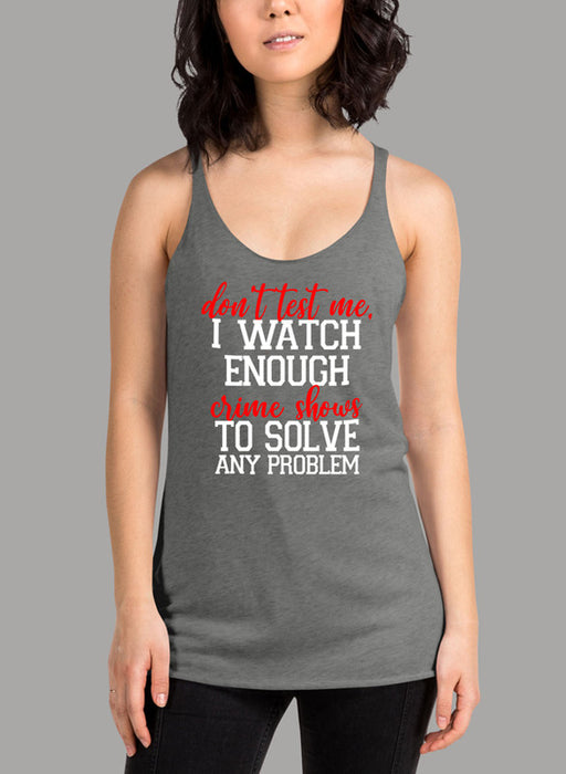 Dont Test Me White Women Tank Top