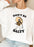 Dont Be Salty Sweat Shirt
