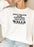 Dont Follow In My Footsteps Sweat Shirt
