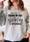 Dont Try To Figure Me Out Im A Special Kind Of Twisted Sweat Shirt