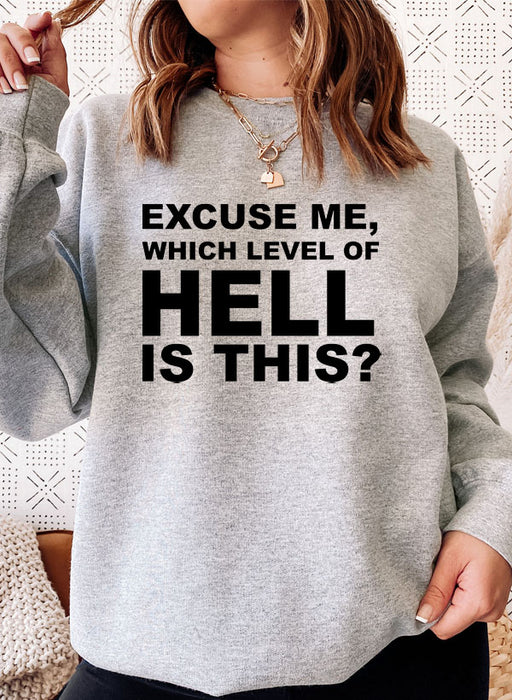 Excuse Me Sweat Shirt