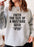 Faith The Size Of A Mustard Seed Sweat Shirt