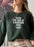 Faith The Size Of A Mustard Seed Sweat Shirt