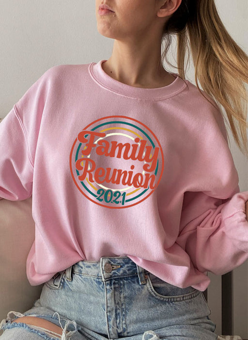 Family Reunion 2021 Sweat Shirt