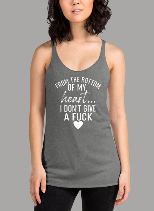 From The Bottom Of My Heart Women Tank Top