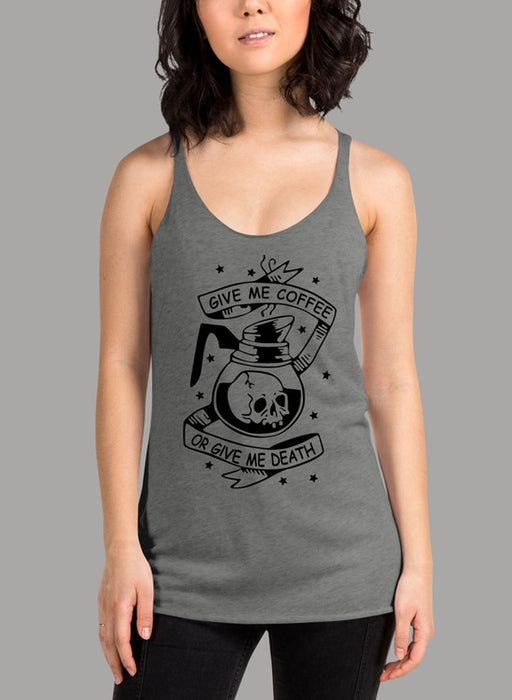 Give Me Coffee Or Give Me Death Black Women's Tank Top