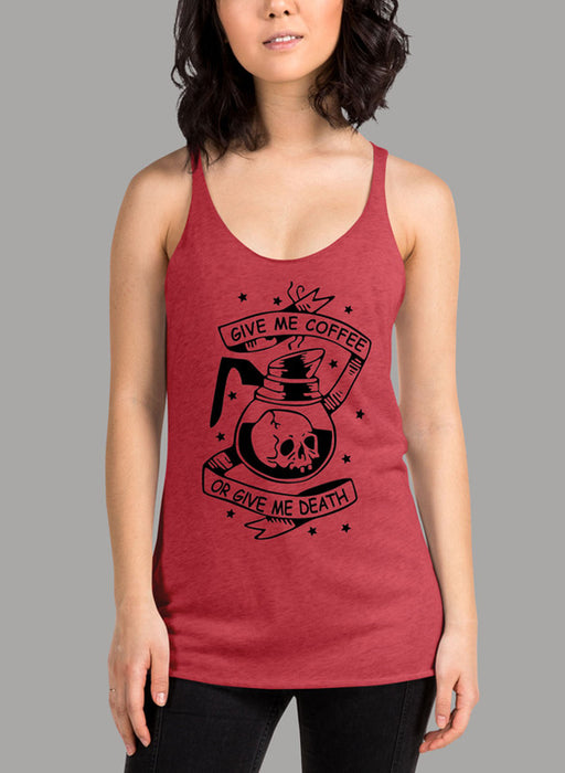 Give Me Coffee Or Give Me Death Black Women's Tank Top