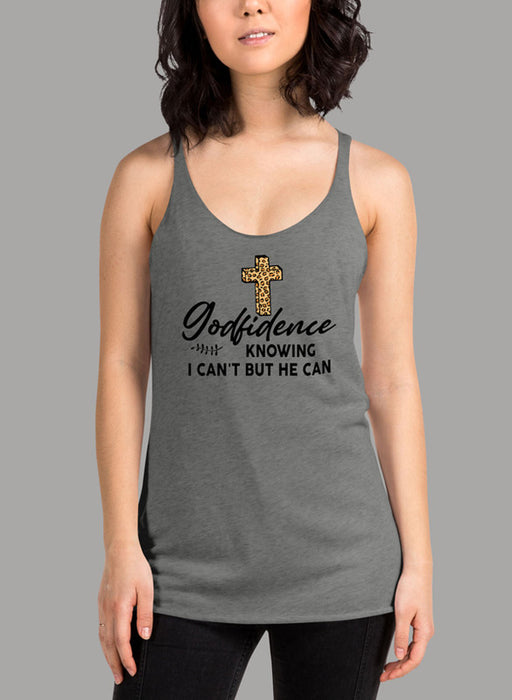 Godfidence Knowing I Can t But He Can Women's Tank Top