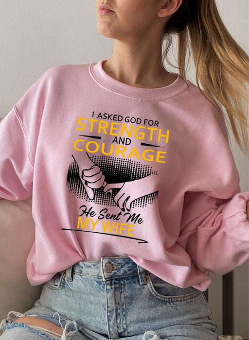 He Sent me My Wife Sweat Shirt