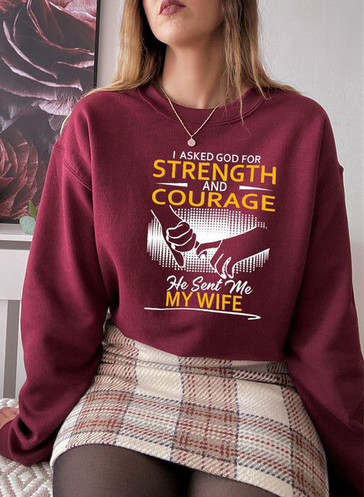 He Sent me My Wife Sweat Shirt