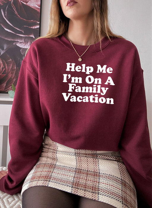 Help Me Im On A Sweat Shirt