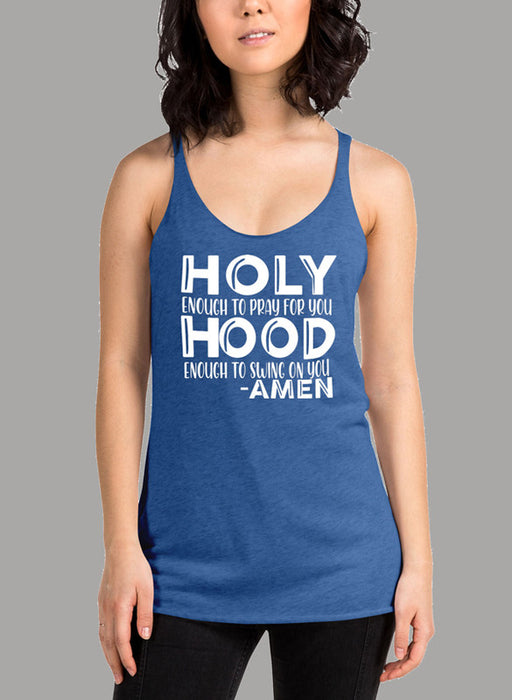Holy Enough To Pray For You Women's Tank Top