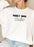 Honky Tonk Babe Sweat Shirt