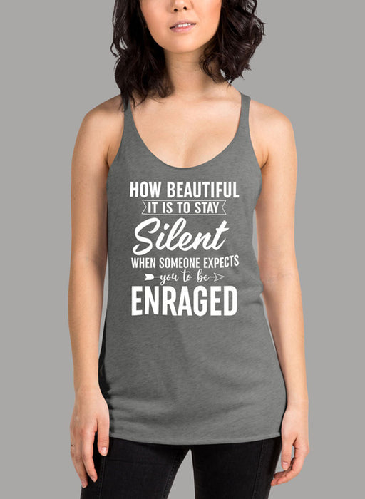How Beautiful It Is To Stay Silent Women's Tank Top
