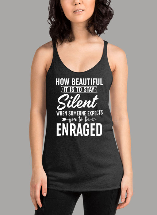 How Beautiful It Is To Stay Silent Women's Tank Top