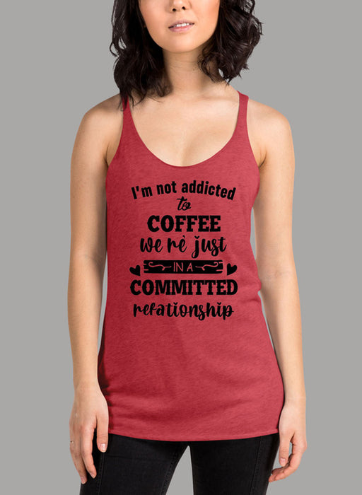 I Am Not Addicted To Coffee Black Women's Tank Top