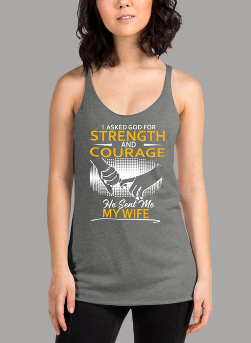 I Asked God For Strength And Courage Women's Tank Top