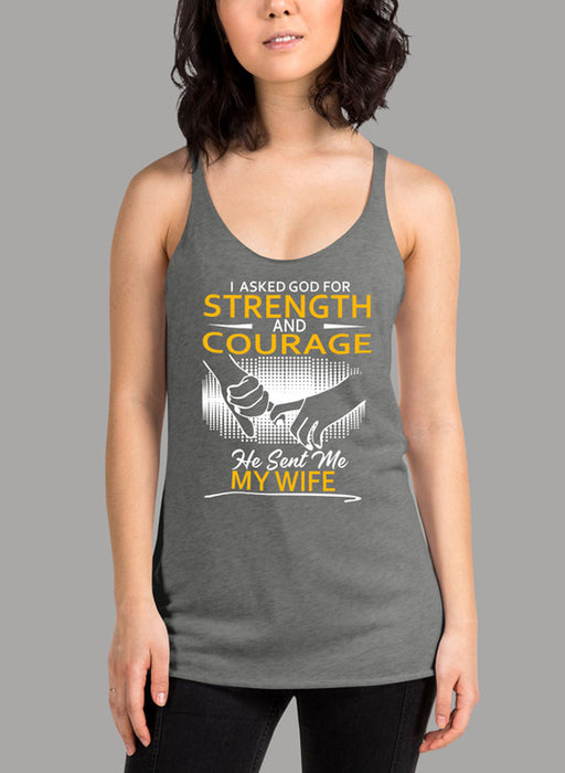 I Asked God For Strength And Courage Women's Tank Top