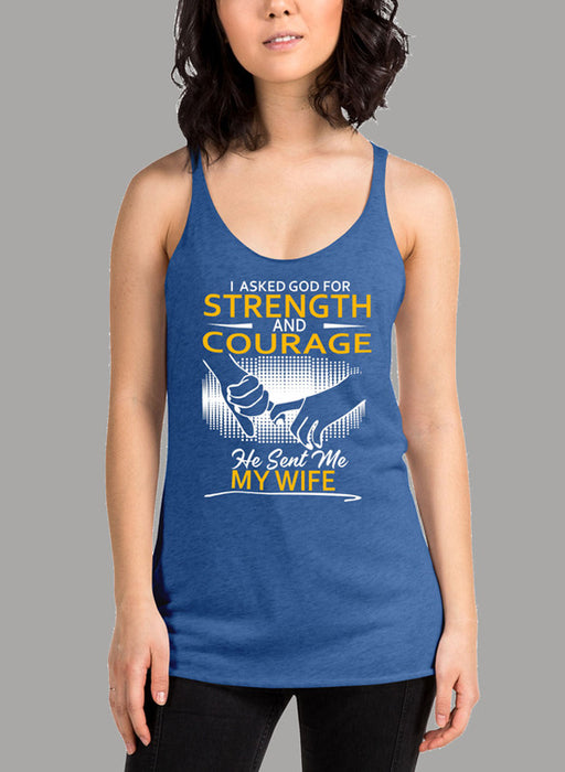 I Asked God For Strength And Courage Women's Tank Top