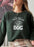 I Asked God For A True Friend Sweat Shirt