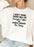 I Dont Think There Will Be Enough Coffee Or Middle Fingers For Today Sweat Shirt