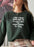 I Dont Think There Will Be Enough Coffee Or Middle Fingers For Today Sweat Shirt
