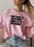I Dont Want To Do Things Sweat Shirt