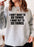 I Dont Want To Do Things Sweat Shirt