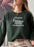 I Had My Patience Tested Im Negative Sweat Shirt