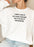 I Know I Said Hi But Im Not Prepared For A Follow-Up Conversation Sweat Shirt