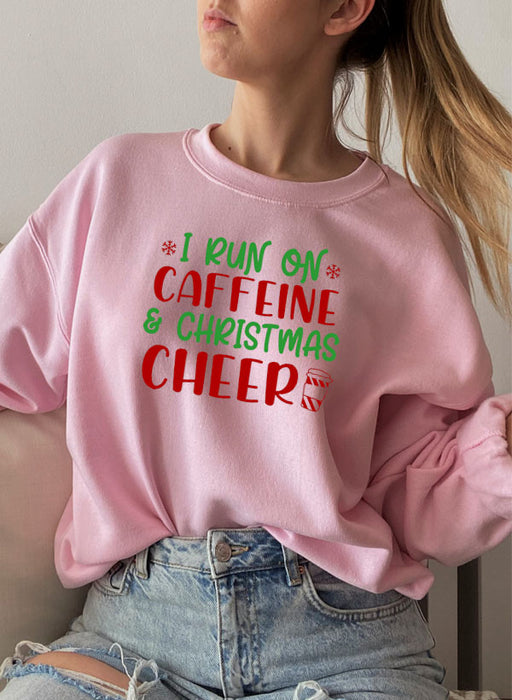 I Run On Caffeine & Christmas Cheer Sweat Shirt