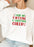 I Run On Caffeine & Christmas Cheer Sweat Shirt